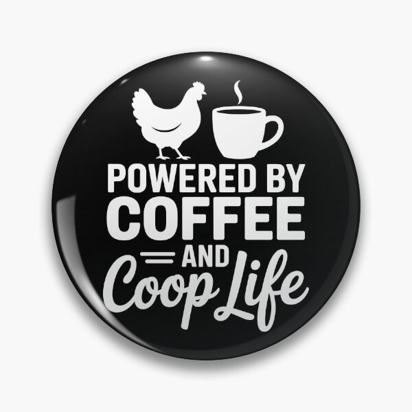 Item preview, Powered by Coffee and Coop Life designed and sold by theartfulaspie.