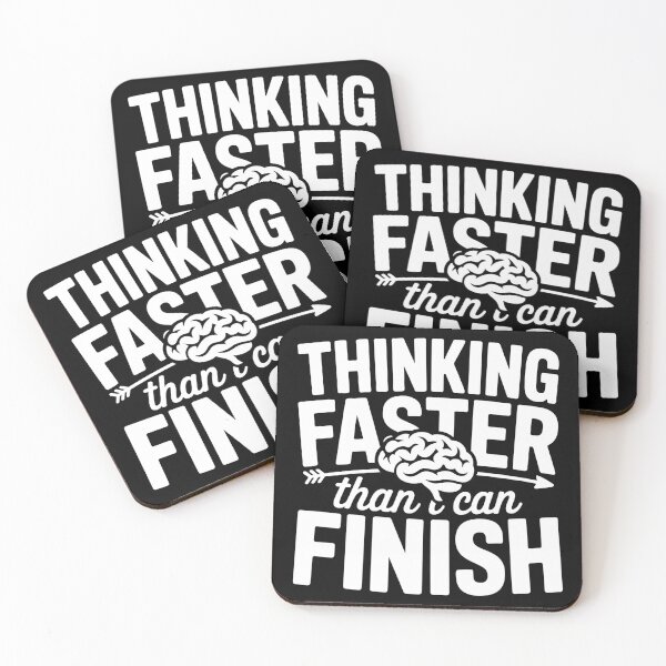 Item preview, Thinking Faster Than I Can Finish designed and sold by theartfulaspie.