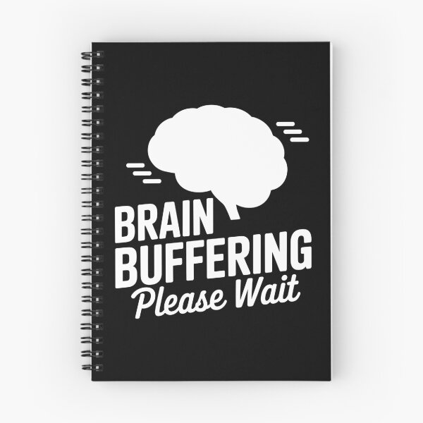 Item preview, Brain Buffering Please Wait designed and sold by theartfulaspie.