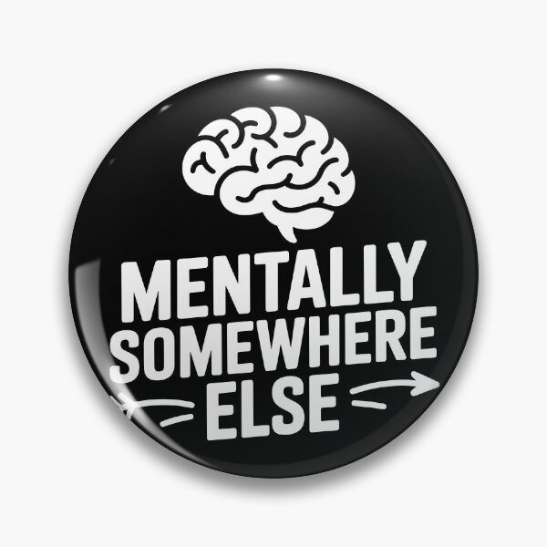 Item preview, Mentally Somewhere Else designed and sold by theartfulaspie.