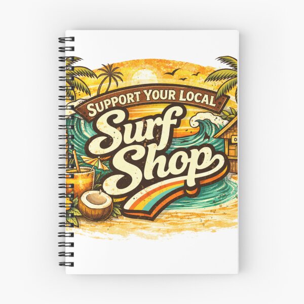 Item preview, Support Your Local Surf Shop designed and sold by AscensionZone.