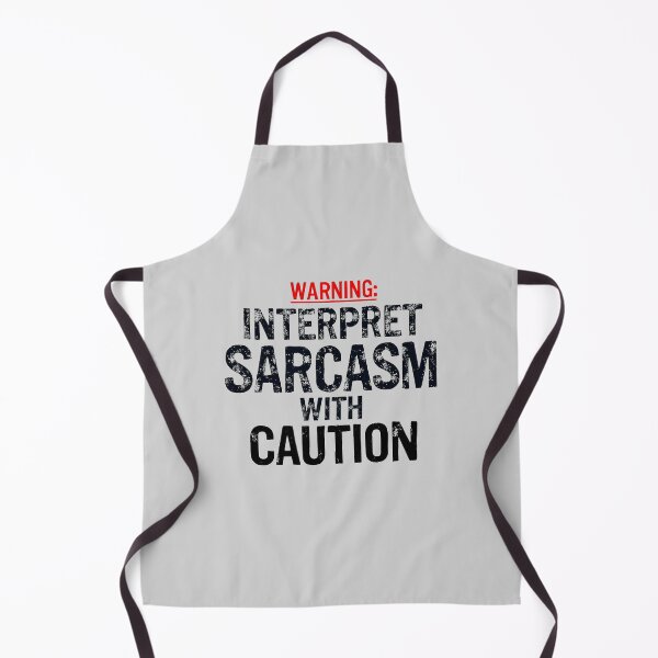 Item preview, Sarcasm Warning Sign - Interpret With Caution Funny Quote designed and sold by SholoStudio.