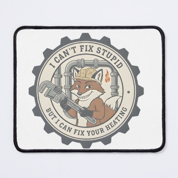 Item preview, Funny HVAC Fox - I Can't Fix Stupid But I Can Fix Your Heating designed and sold by Measured-Twice.
