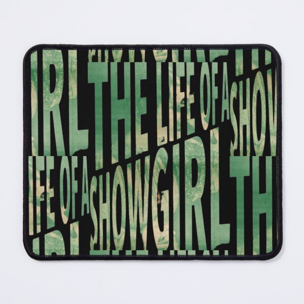 Item preview, in my showgirl era, life of a showgirl, actually romantic designed and sold by Tay Designs.