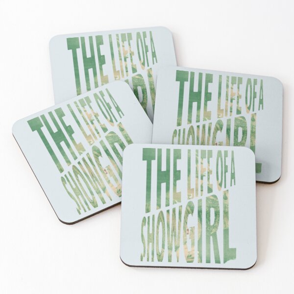 Item preview, in my showgirl era, life of a showgirl, actually romantic designed and sold by Tay Designs.