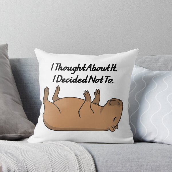 Item preview, Funny Sleeping Capybara I Thought About It designed and sold by capricedefille.