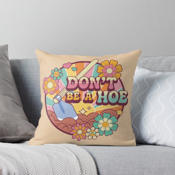 Item preview, Don't Be A Hoe designed and sold by gabdoesdesign.
