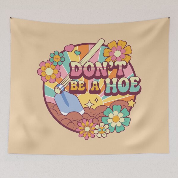 Item preview, Don't Be A Hoe designed and sold by gabdoesdesign.