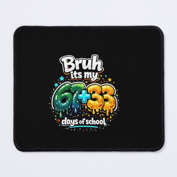 Item preview, Bruh Its My 67 33 Days of School Kids Girls Happy 100th Day designed and sold by MOHAMED.