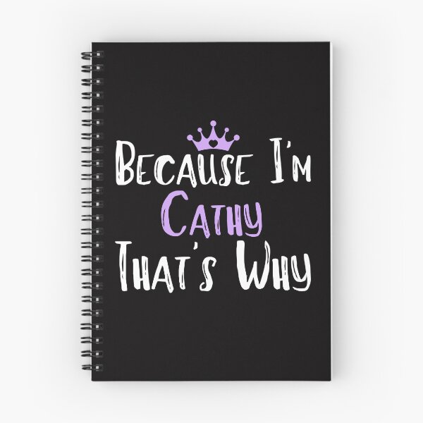 Item preview, Because I'm Cathy That's Why Funny Women's Gift designed and sold by WeirdlyRare.