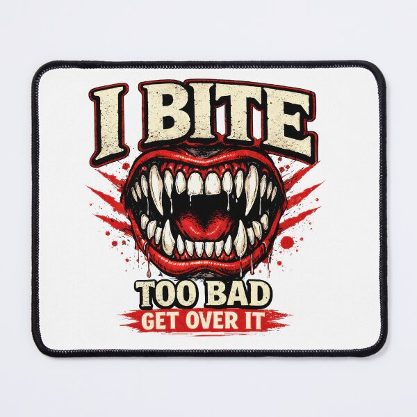 Item preview, I Bite – Bold Aggressive Text Graphic with Snarling Teeth designed and sold by Moriarty's Digital Visions.