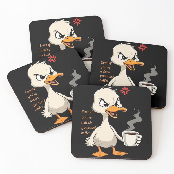 Item preview, Angry Duck Coffee Quote - Even if You're a Duck, You Need Coffee designed and sold by sanorastyle.