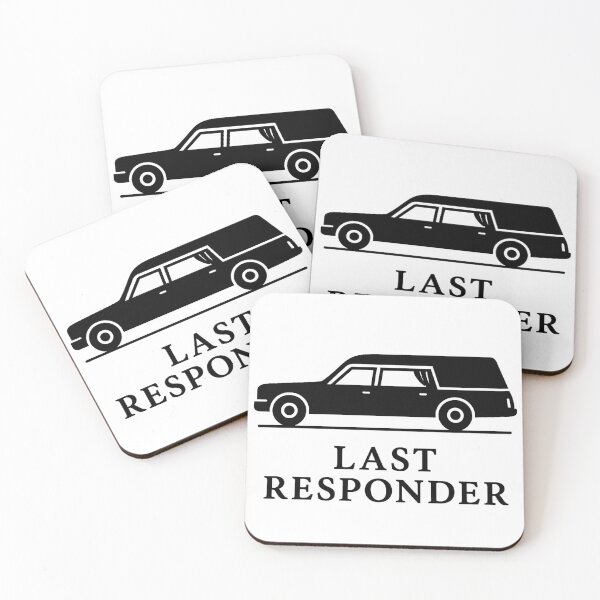 Item preview,  Last Responder - Funny Dark Humor designed and sold by ZBIFBOUETLA.