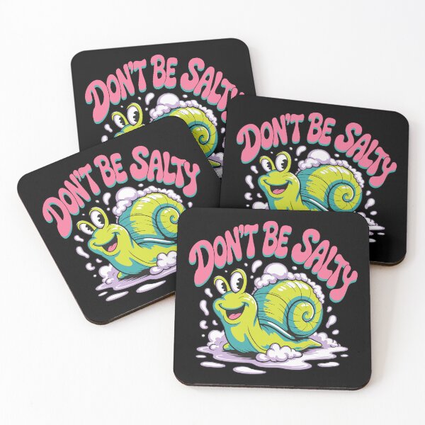 Item preview, Don’t Be Salty – Funny Snail Attitude Cartoon designed and sold by TipTop GFX.