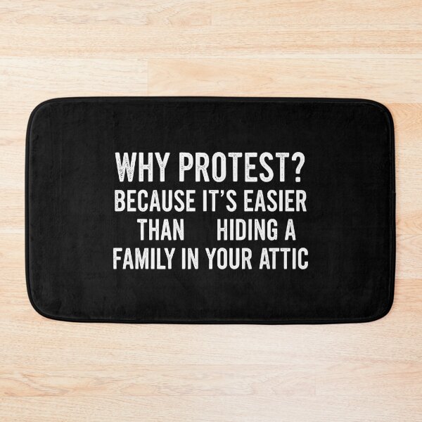 Item preview, Abolish ICE why protest? Because its easier than heading a family in your attic designed and sold by Uglyandcute.