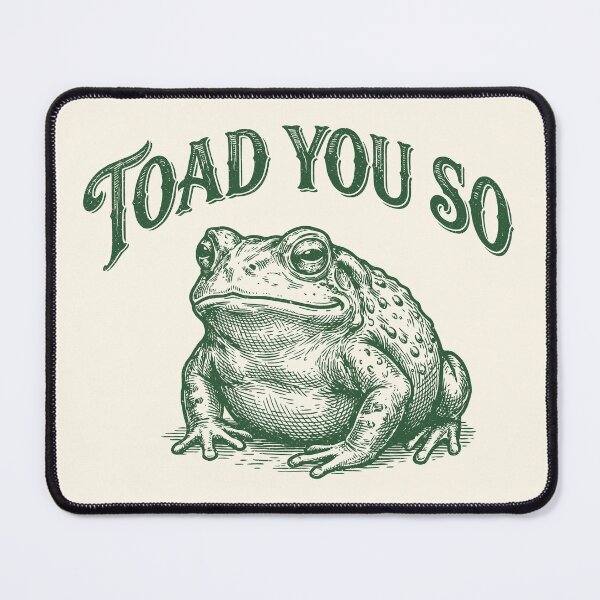 Item preview, Toad You So Funny Frog Pun Meme Retro designed and sold by Y-Vibes.
