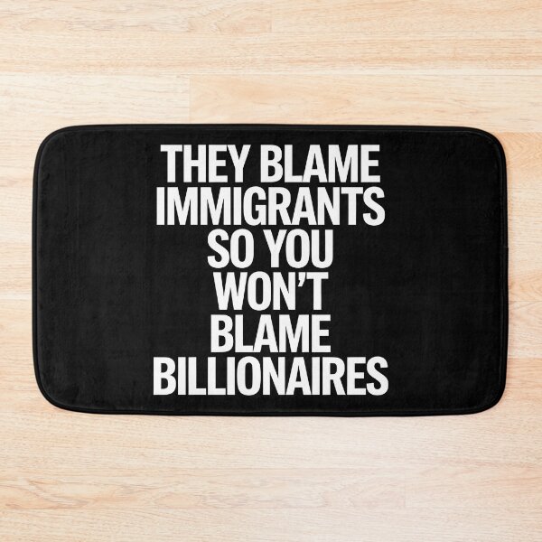 Item preview, Abolish ICE they blame immigrants so you won't blame billionnaires design designed and sold by Uglyandcute.