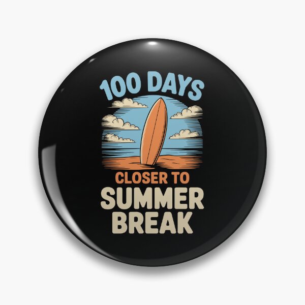 Item preview, 100 Days Closer to Summer Break designed and sold by jkrphoto.