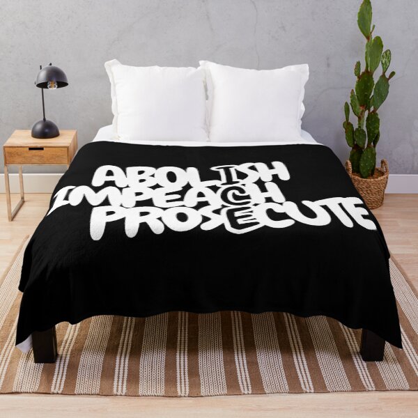 Item preview, Abolish Impeach Prosecute designed and sold by vidadeluca.