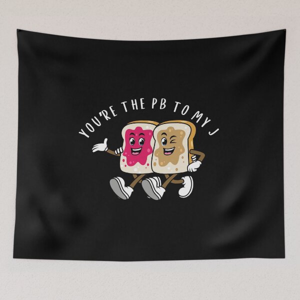 Item preview, You’re The PB to My J Cute Couples Love Design designed and sold by faridman.