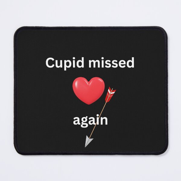 Item preview, Cupid missed again for valentines day designed and sold by BoldPrintTeesCo.