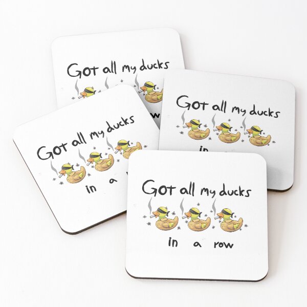 Item preview, Got all my ducks in a row designed and sold by KhoralDraws.