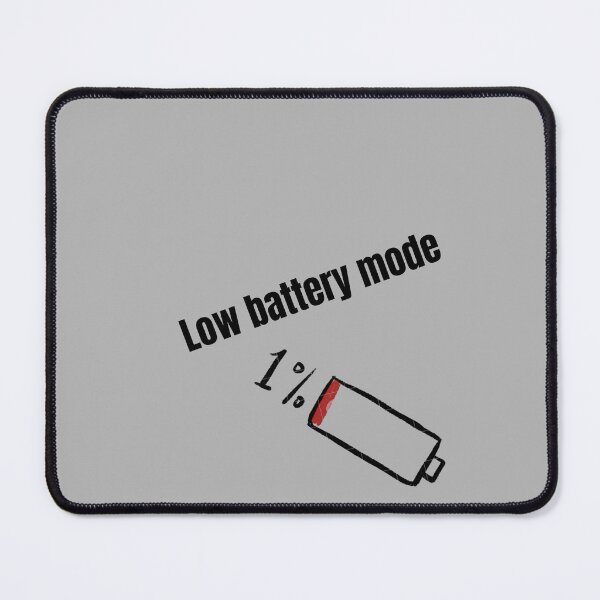 Item preview, Low Battery Mode - 1% designed and sold by QuietCornerArt.