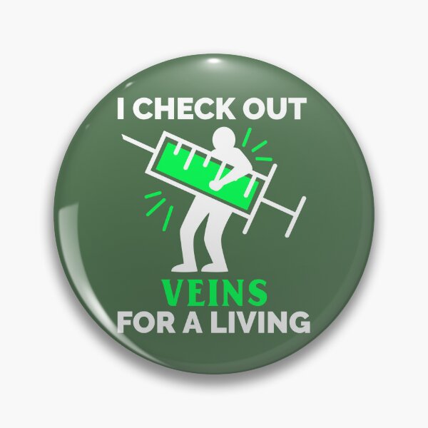 Item preview, I Check Out Veins For A Living - Nuclear Medicine Technologist designed and sold by STPrints.