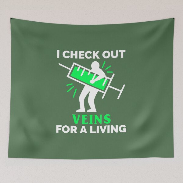 Item preview, I Check Out Veins For A Living - Nuclear Medicine Technologist designed and sold by STPrints.