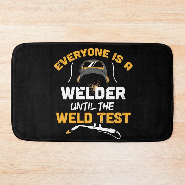 Item preview, Everyone is a welder until the weld test, Funny Welder present, Welder gift idea, Union Worker Gift, husband metal worker designed and sold by anodyle.
