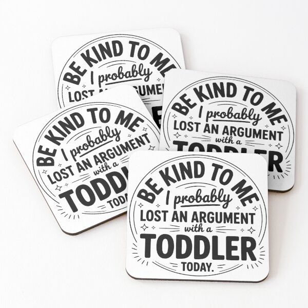 Item preview, Be Kind To Me I Probably Lost An Argument With A Toddler Today designed and sold by LunaMagicStudio.