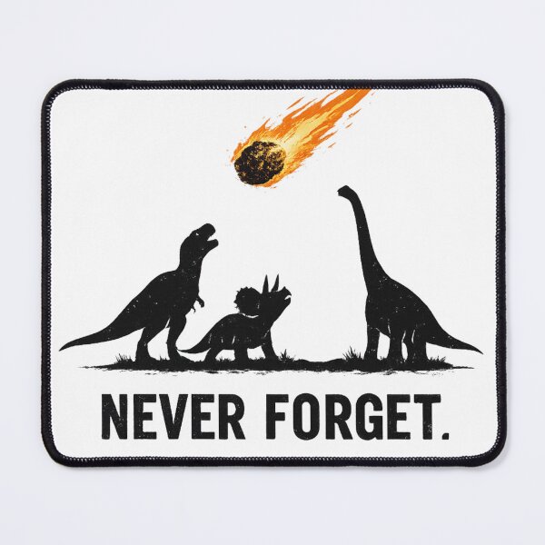 Item preview, Never Forget – Dinosaurs & Asteroid Minimalist Design designed and sold by PRfoxy.