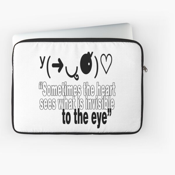 Get Inspired. Get Motivated - "Sometimes the heart sees what is invisible to the eye." Laptop Sleeve