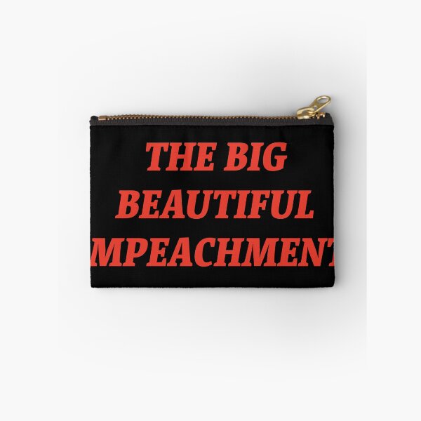 Item preview, The Big Beautiful Impeachment.  designed and sold by Nomad-Maynard.