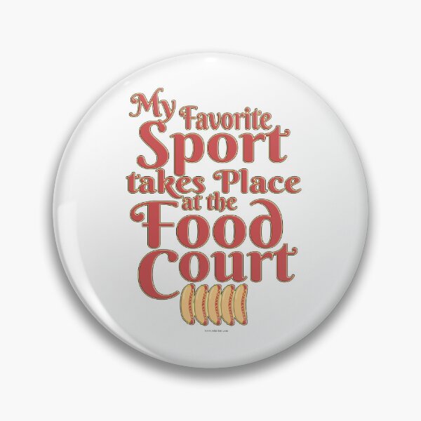 Item preview, Funny Food Court Sport Eating Time Slogan designed and sold by mytshirtfort.