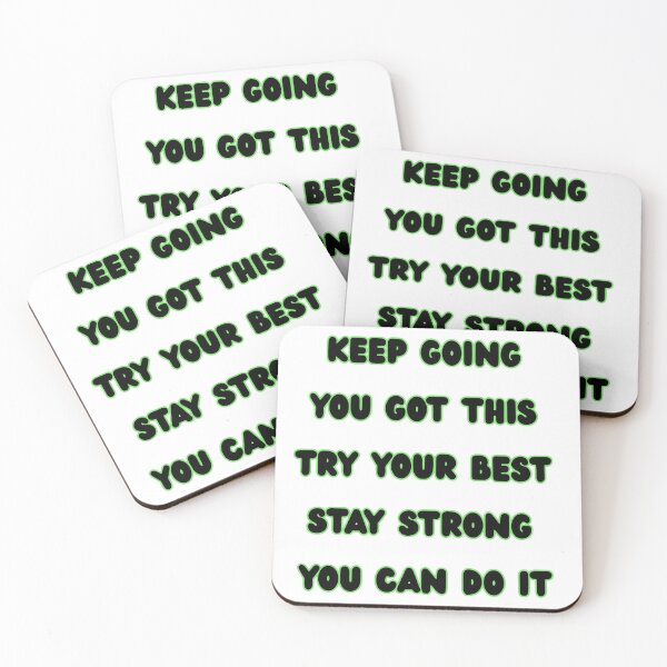 Item preview, Motivational Texts Green Keep Going Life Stickers Prints Posters Wall Art Magnet Home Coffee Cup Decoration TShirt Stationary Notebook Magnet Hat Kitchen Work School Office Redbubble Shop designed and sold by Saritas Boutique Shop.