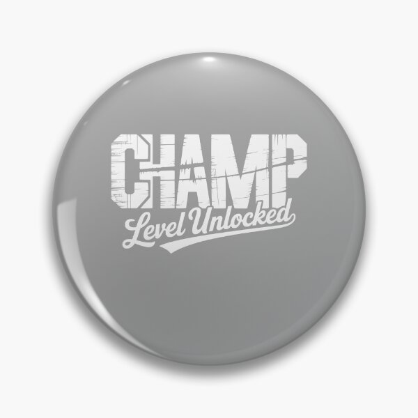 Item preview, Champ, Level Unlocked  designed and sold by freshwear design.
