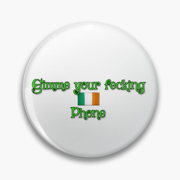 Item preview, Gimmie your fecking phone  designed and sold by Burberts.