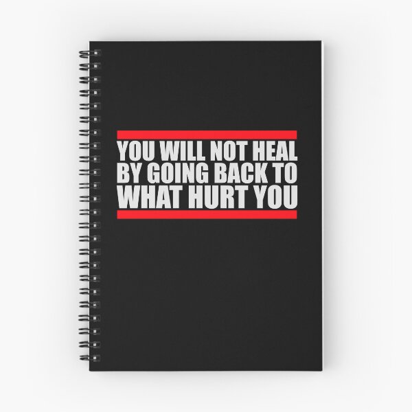 Item preview, You Will Not Heal Going Back Hurt Recovery designed and sold by shirt-o-mat.