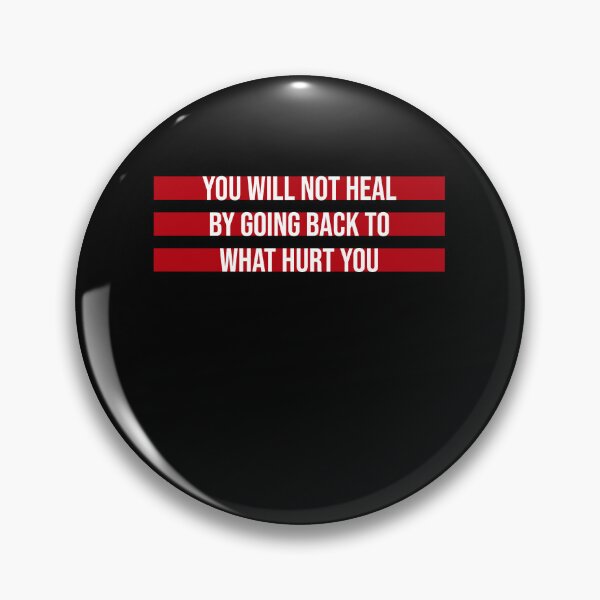 Item preview, You Will Not Heal Going Back Hurt Recovery designed and sold by shirt-o-mat.