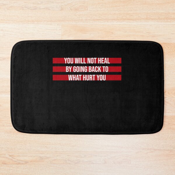 Item preview, You Will Not Heal Going Back Hurt Recovery designed and sold by shirt-o-mat.