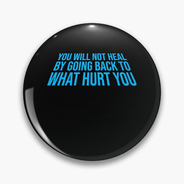 Item preview, You Will Not Heal Going Back Hurt Recovery designed and sold by shirt-o-mat.