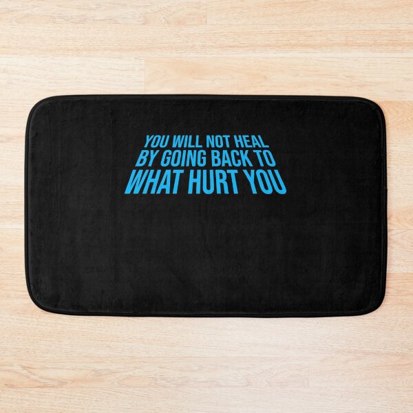 Item preview, You Will Not Heal Going Back Hurt Recovery designed and sold by shirt-o-mat.