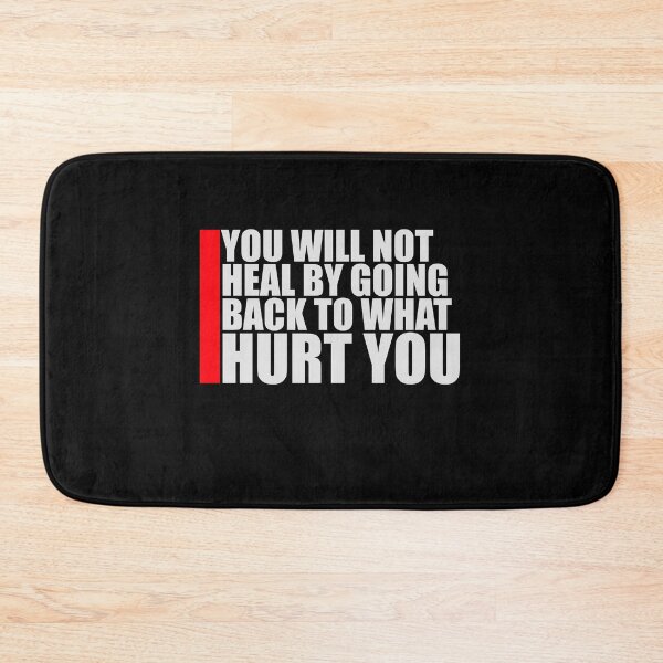Item preview, You Will Not Heal Going Back Hurt Recovery designed and sold by shirt-o-mat.