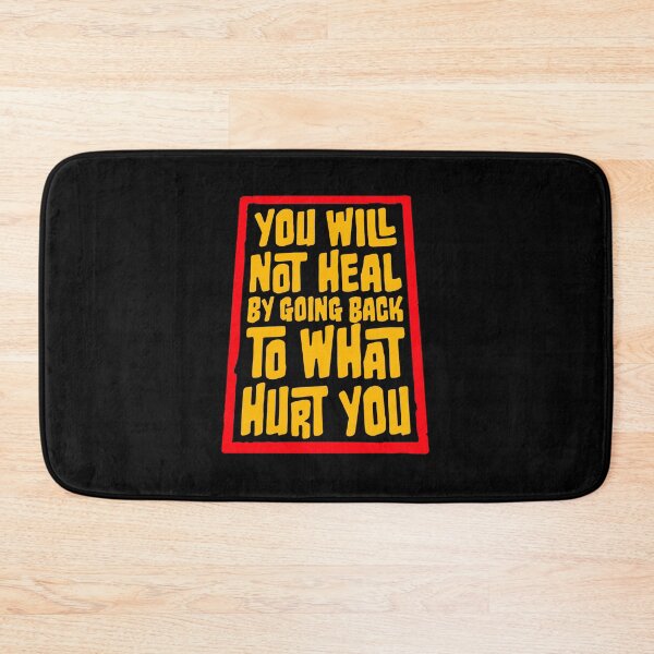 Item preview, You Will Not Heal Going Back Hurt Recovery designed and sold by shirt-o-mat.