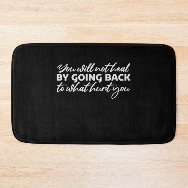 Item preview, You Will Not Heal Going Back Hurt Recovery designed and sold by shirt-o-mat.