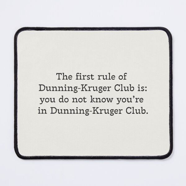 Item preview, The first rule of Dunning-Kruger Club - Critical Thinking - Fight Club designed and sold by EvergreenRevolt.
