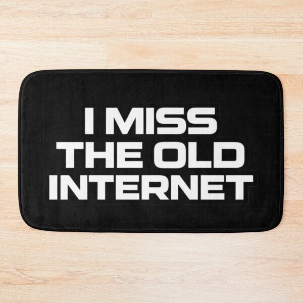 Item preview, I Miss The Old Internet – Minimalist Typography Nostalgia Design designed and sold by wanado.