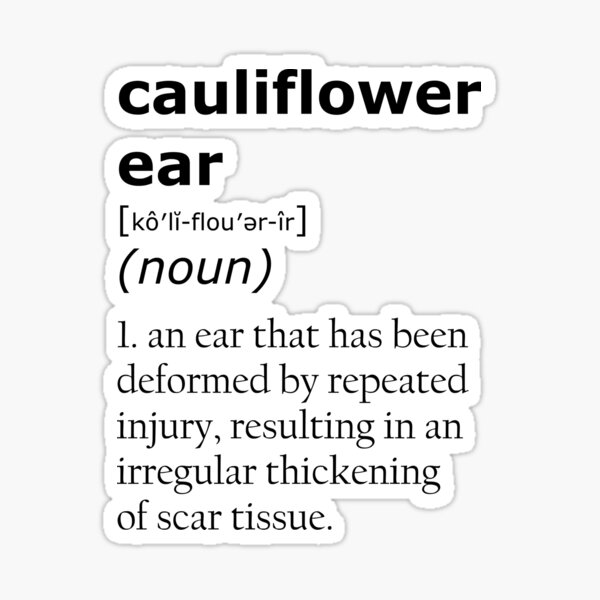 Cauliflower ear definition Sticker