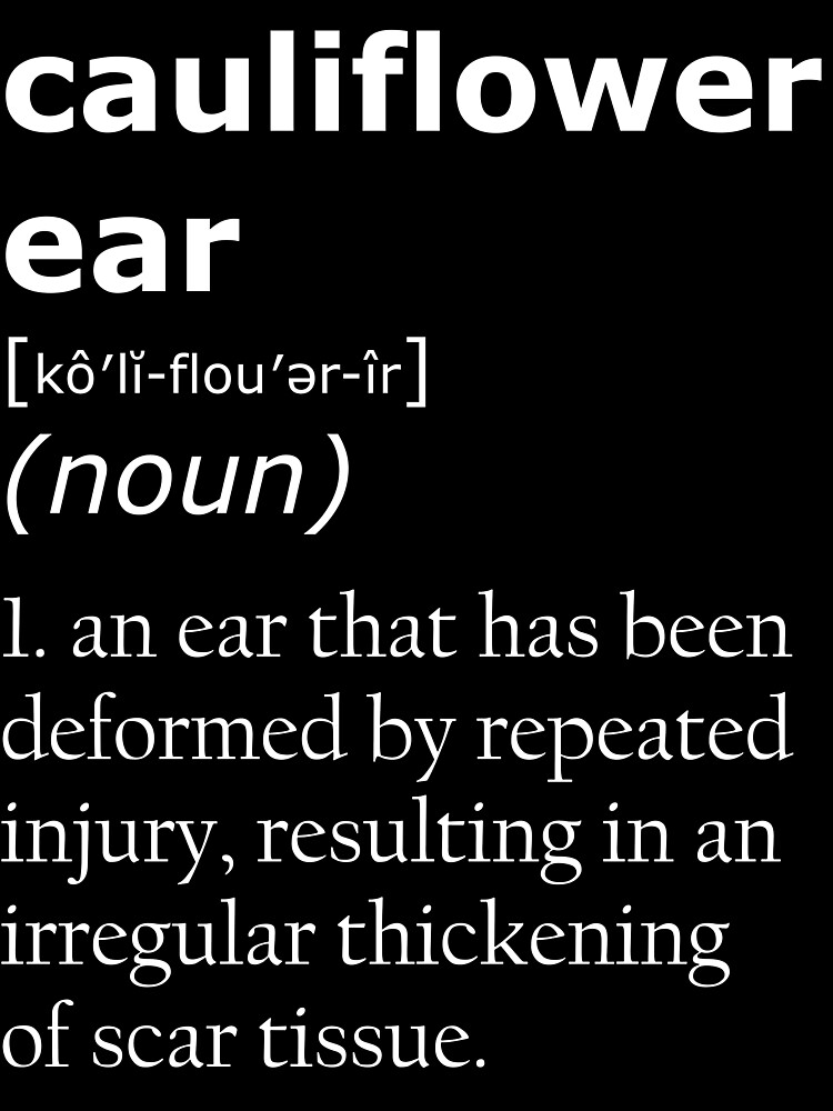 "Cauliflower ear definition" Art Print by CauliflowerArea Redbubble